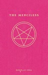 The Merciless - Danielle Vega - 9781101631317