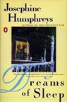 Dreams of Sleep - Josephine Humphreys - 9781101655870