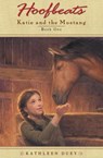 Hoofbeats: Katie and the Mustang #1 - Kathleen Duey - 9781101665480