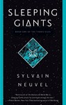 Sleeping Giants - Sylvain Neuvel - 9781101886717