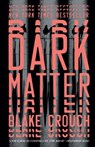 Dark Matter - Blake Crouch - 9781101904244