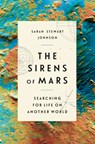 Sirens of Mars - Sarah Stewart Johnson - 9781101904817
