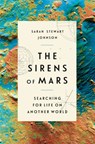 The Sirens of Mars - Sarah Stewart Johnson - 9781101904824