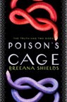 Poison's Cage - Breeana Shields - 9781101937884