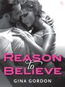 Reason to Believe - Gina Gordon - 9781101967751
