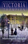 Murder in Morningside Heights - Victoria Thompson - 9781101987100