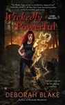 Wickedly Powerful - Deborah Blake - 9781101987445
