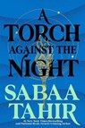 Torch Against the Night - Sabaa Tahir - 9781101998885
