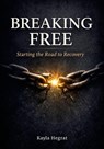 Breaking Free - Kayla Hegrat - 9781105793875