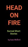 Head on FIre - Isaac Wofford - 9781105931628