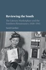 Reviewing the South - SARAH (MERCER UNIVERSITY,  Georgia) Gardner - 9781107147942