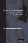 The Unauthorised Agent - Danny Busch ; Laura J. (University of Edinburgh) Macgregor - 9781107411333