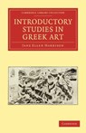 Introductory Studies in Greek Art - Jane Ellen Harrison - 9781108012089