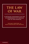 The Law of War - WILLIAM H. (AUSTRALIAN NATIONAL UNIVERSITY,  Canberra) Boothby ; Wolff Heintschel von Heinegg - 9781108427586