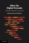 After the Digital Tornado - Kevin Werbach - 9781108445351