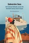 Subversive Seas - KRIS (UNIVERSITY OF THE PACIFIC,  California) Alexanderson - 9781108472029