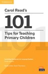 Carol Read’s 101 Tips for Teaching Primary Children Paperback Pocket Editions - Carol Read - 9781108744225