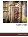 Rudder Grange - Frank R Stockton - 9781117890838