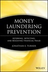 Money Laundering Prevention - Jonathan E. Turner - 9781118086681