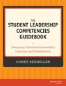 The Student Leadership Competencies Guidebook - Corey Seemiller - 9781118791141