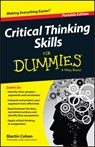 Critical Thinking Skills For Dummies - COHEN,  Martin (The Philosopher) - 9781118924723