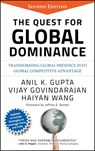 The Quest for Global Dominance - Anil K. Gupta ; Vijay Govindarajan ; Haiyan Wang - 9781119097457