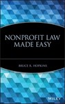 Nonprofit Law Made Easy - Bruce R. Hopkins - 9781119215424