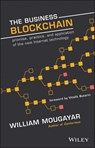 The Business Blockchain - William Mougayar - 9781119300335