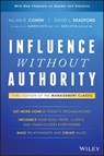 Influence Without Authority - Allan R. Cohen ; David L. Bradford - 9781119347514