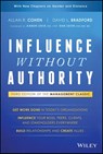 Influence Without Authority - Allan R. (Babson College) Cohen ; David L. (Stanford University) Bradford - 9781119347712