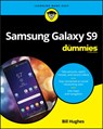 Samsung Galaxy S9 For Dummies - Bill Hughes - 9781119502906