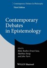 Contemporary Debates in Epistemology - Blake (University of Notre Dame) Roeber ; Ernest (Brown University) Sosa ; Matthias (St Cloud University) Steup - 9781119755449