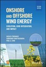Onshore and Offshore Wind Energy - Vasilis M. Fthenakis ; Subhamoy Bhattacharya ; Paul A. Lynn - 9781119854494