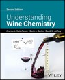 Understanding Wine Chemistry - Andrew L. (University of California Waterhouse ; Gavin L. (Cornell University Sacks ; David W. (School of Agriculture Jeffery - 9781119894070