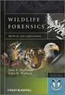Wildlife Forensics - Jane E. Huffman ; John R. Wallace - 9781119954293