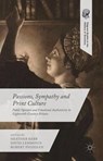 Passions, Sympathy and Print Culture - Heather Kerr ; David Lemmings ; Robert Phiddian - 9781137455406