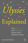 Ulysses Explained - WEIR,  David - 9781137488404