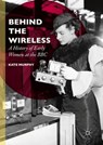 Behind the Wireless -  - 9781137491718