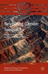 Revisiting Gender Inequality - Qi Wang ; Min Dongchao - 9781137520500