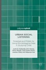 Urban Social Listening - Justin B. Hollander ; Erin Graves ; Henry Renski ; Cara Foster-Karim - 9781137594907