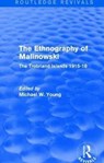 Routledge Revivals: The Ethnography of Malinowski (1979) - Michael W. Young - 9781138063976