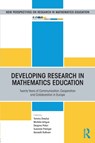 Developing Research in Mathematics Education - TOMMY DREYFUS ; MICHELE (UNIVERSITE PARIS DIDEROT,  France) Artigue ; Despina (University of Athens, Greece) Potari ; Susanne (TU Dortmund University, Germany) Prediger ; Kenneth Ruthven - 9781138080294