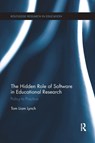 The Hidden Role of Software in Educational Research - Tom Liam Lynch - 9781138084933