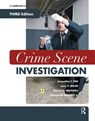 Crime Scene Investigation - Jacqueline T. Fish ; Larry S. Miller ; Michael C. Braswell ; Edward W. Wallace Jr. - 9781138129733