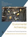 Environmental Archaeology - Chris Turney ; Matthew Canti ; Nick Branch ; Peter Clark - 9781138139077