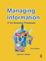 Managing Information - David A Wilson - 9781138152267