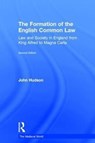 The Formation of the English Common Law - JOHN (ST ANDREWS UNIVERSITY,  UK) Hudson - 9781138189331