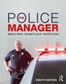 The Police Manager - Egan K. Green ; Ronald G. Lynch ; Scott R. Lynch - 9781138203129