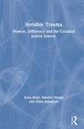 Invisible Trauma - Anna Motz ; Maxine Dennis ; Anne Aiyegbusi - 9781138218659