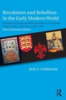 Revolution and Rebellion in the Early Modern World - Jack A. Goldstone - 9781138222120